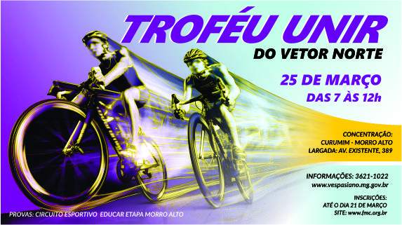 Neste domingo, 25 de março, tem o evento Troféu Unir do Vetor Norte de Ciclismo. Venha prestigiar!