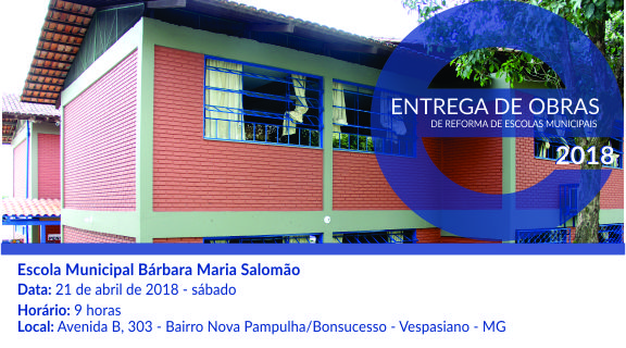 Neste sábado entrega das obras de reforma da Escola Bárbara Maria Salomão