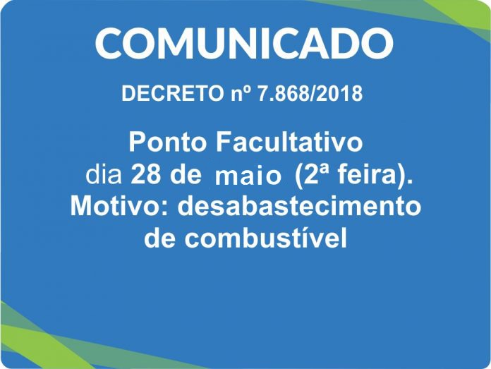 Ponto facultativo segunda-feira, dia 28 de maio