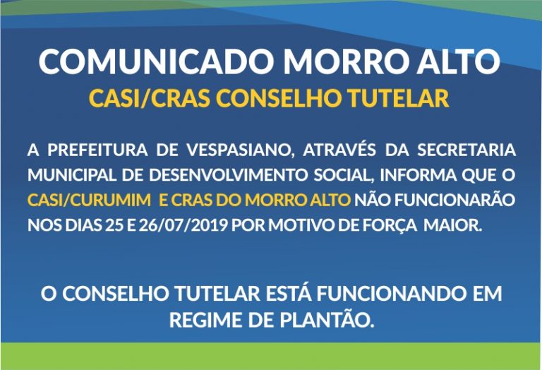 Funcionamento CASI/CURUMIM e CRAS Morro Alto