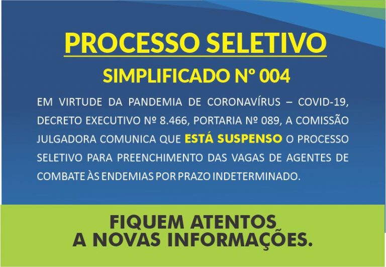 Suspensão processo seletivo 004/20