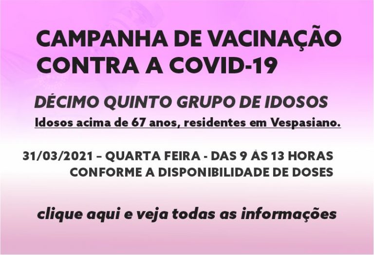 Vacinação idosos acima de 67 anos