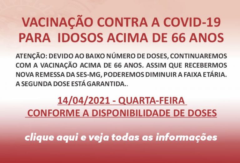 Vacinação Idosos acima de 66 anos – Continuação