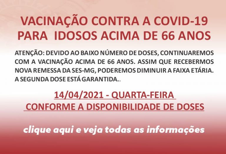 Vacinação Idosos acima de 66 anos – Continuação