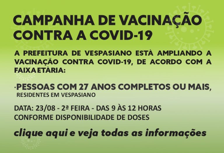 Vacinação contra COVID-19  para maiores de 27 anos